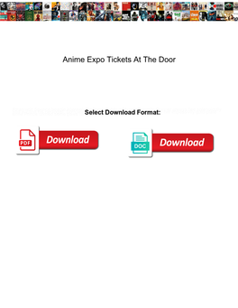 Anime Expo Tickets at the Door