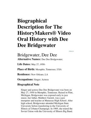 Biographical Description for the Historymakers® Video Oral History with Dee Dee Bridgewater