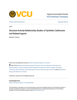 Structure-Activity Relationship Studies of Synthetic Cathinones and Related Agents