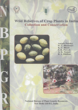 Wild Relatives of Crop Plants in India Collection and Conservation