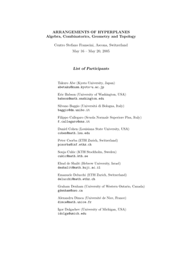 ARRANGEMENTS of HYPERPLANES Algebra, Combinatorics, Geometry and Topology