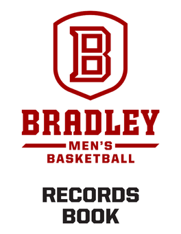 Bradley Basketball Records.Pdf
