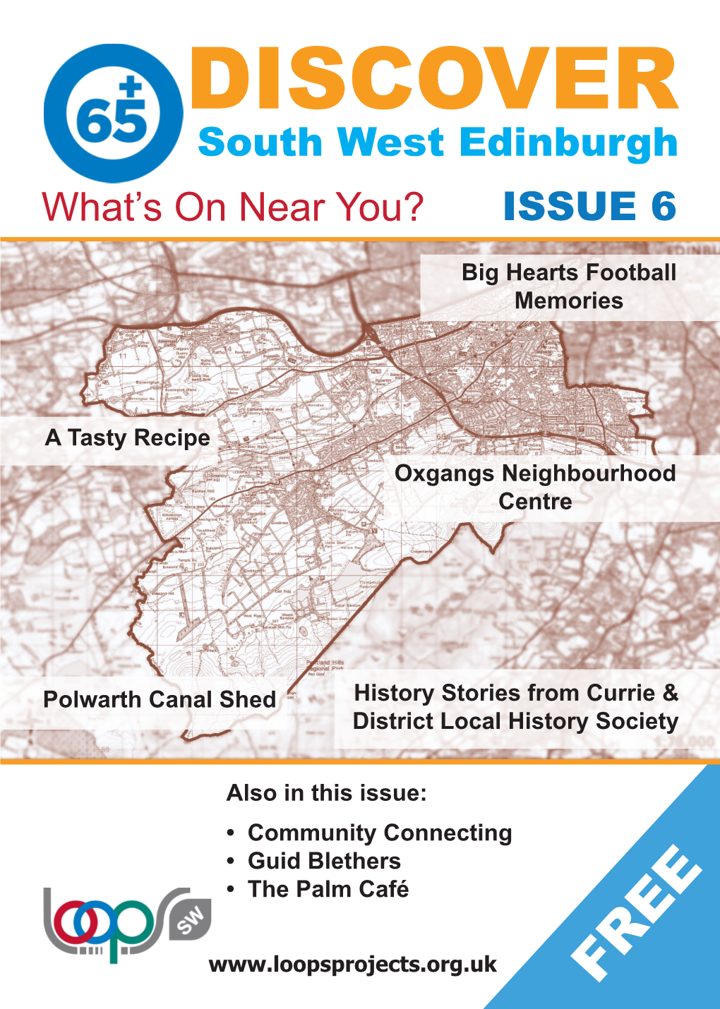 South West Edinburgh ISSUE 6 What's on Near You?