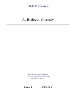 A. Biology: Glossary