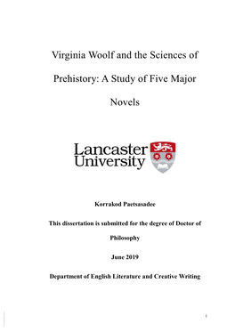 Virginia Woolf and the Sciences of Prehistory: a Study of Five Major Novels – Korrakod Paetsasadee – June 2019 Acknowledgements