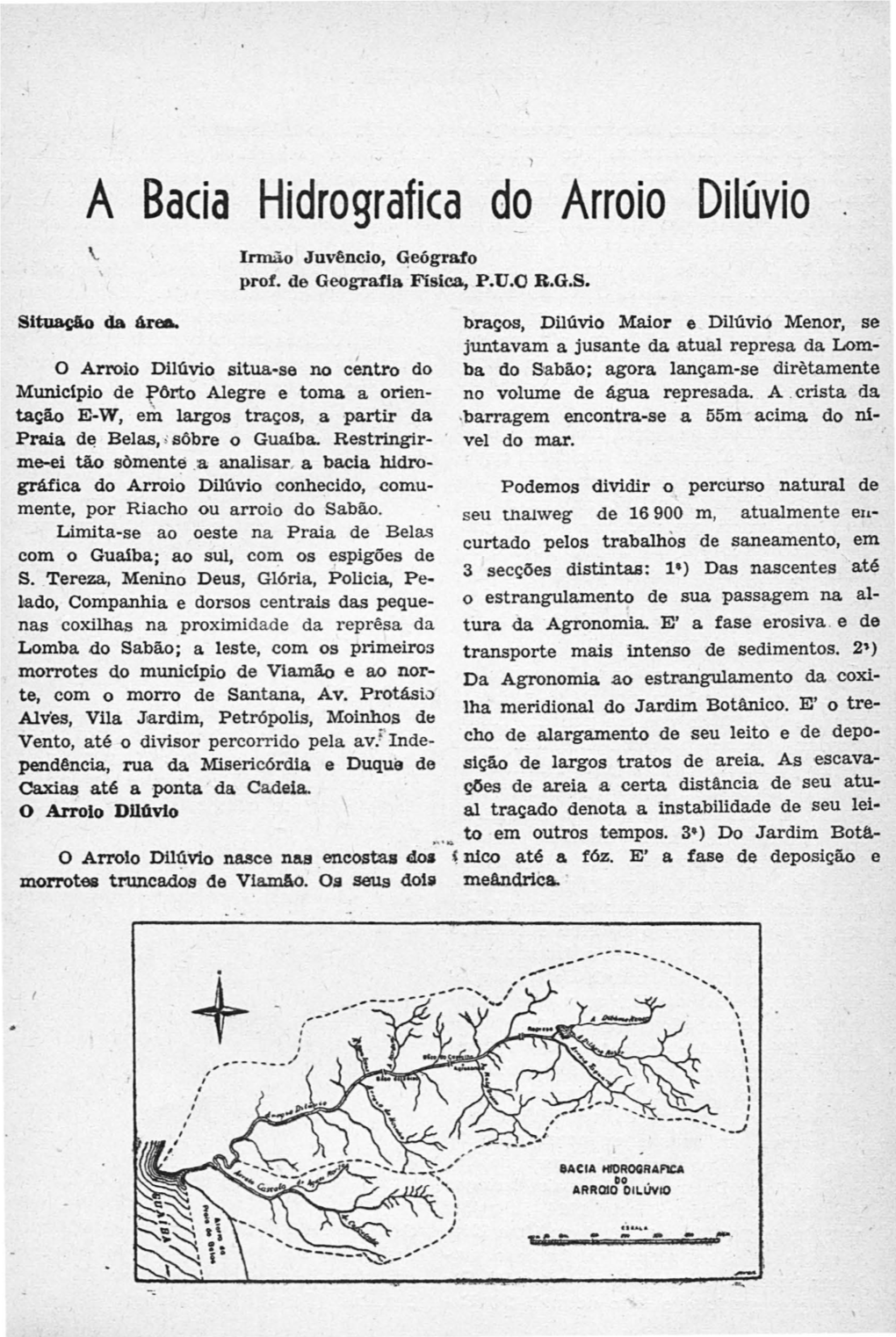 A Bacia Hidrografica Do Arroio Dilúvio \ Irmão Juvêncio, Geógrafo Prof