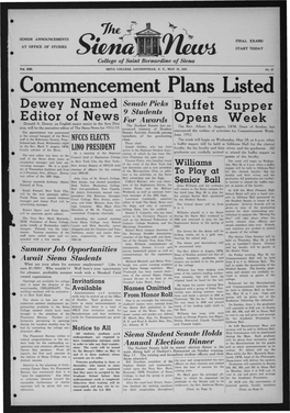 Commencement Plans Listed Dewey Named Senate Picks 9 Students Buffet Supper Editor of News for Awards Opens Week Donald A