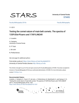 Testing the Comet Nature of Main Belt Comets. the Spectra of 133P/Elst-Pizarro and 176P/LINEAR