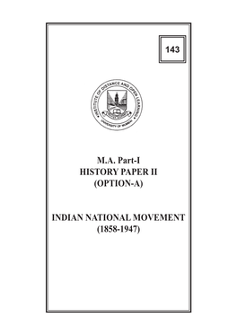 M.A. Part-I HISTORY INDIAN NATIONAL MOVEMENT (143)