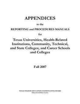 Appendices to the Reporting and Procedures Manual for Texas