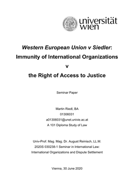 Western European Union V Siedler: Immunity of International Organizations V the Right of Access to Justice