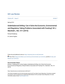 Underbalanced Drilling: Can It Solve the Economic, Environmental and Regulatory Taking Problems Associated with Fracking? 49 J