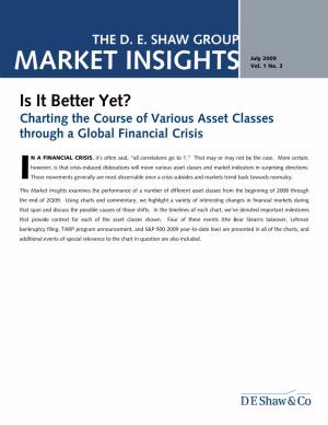 Is It Better Yet? Charting the Course of Various Asset Classes Through a Global Financial Crisis