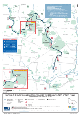 THE MARIBYRNONG RIVER UPSTREAM of the DESIGNATED PORT of PORT PHILLIP Waterway Manager - Parks Victoria (Ph: 131 963)