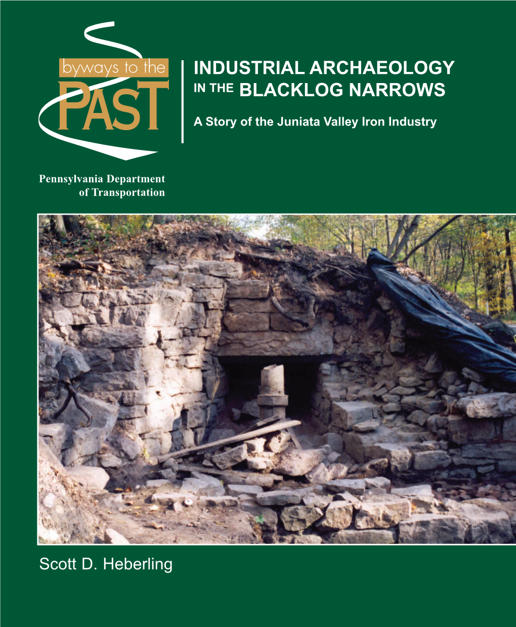 Industrial Archaeology in the Blacklog Narrows