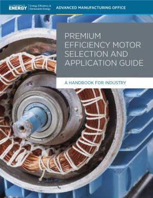 Premium Efficiency Motor Selection and Application Guide