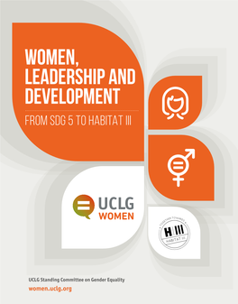 Women, Leadership and Development from Sdg 5 to Habitat Iii
