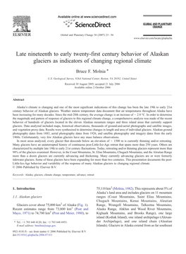 Late Nineteenth to Early Twenty-First Century Behavior of Alaskan Glaciers As Indicators of Changing Regional Climate ⁎ Bruce F