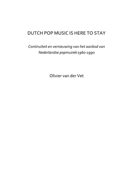 Dutch Pop Music Is Here to Stay