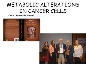 8. 2020-New METABOLISM in CANCER CELLS-Students