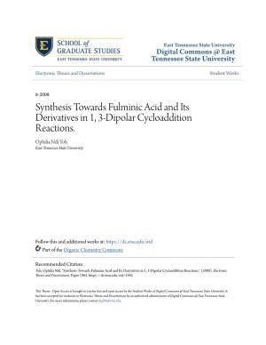Synthesis Towards Fulminic Acid and Its Derivatives in 1, 3-Dipolar Cycloaddition Reactions