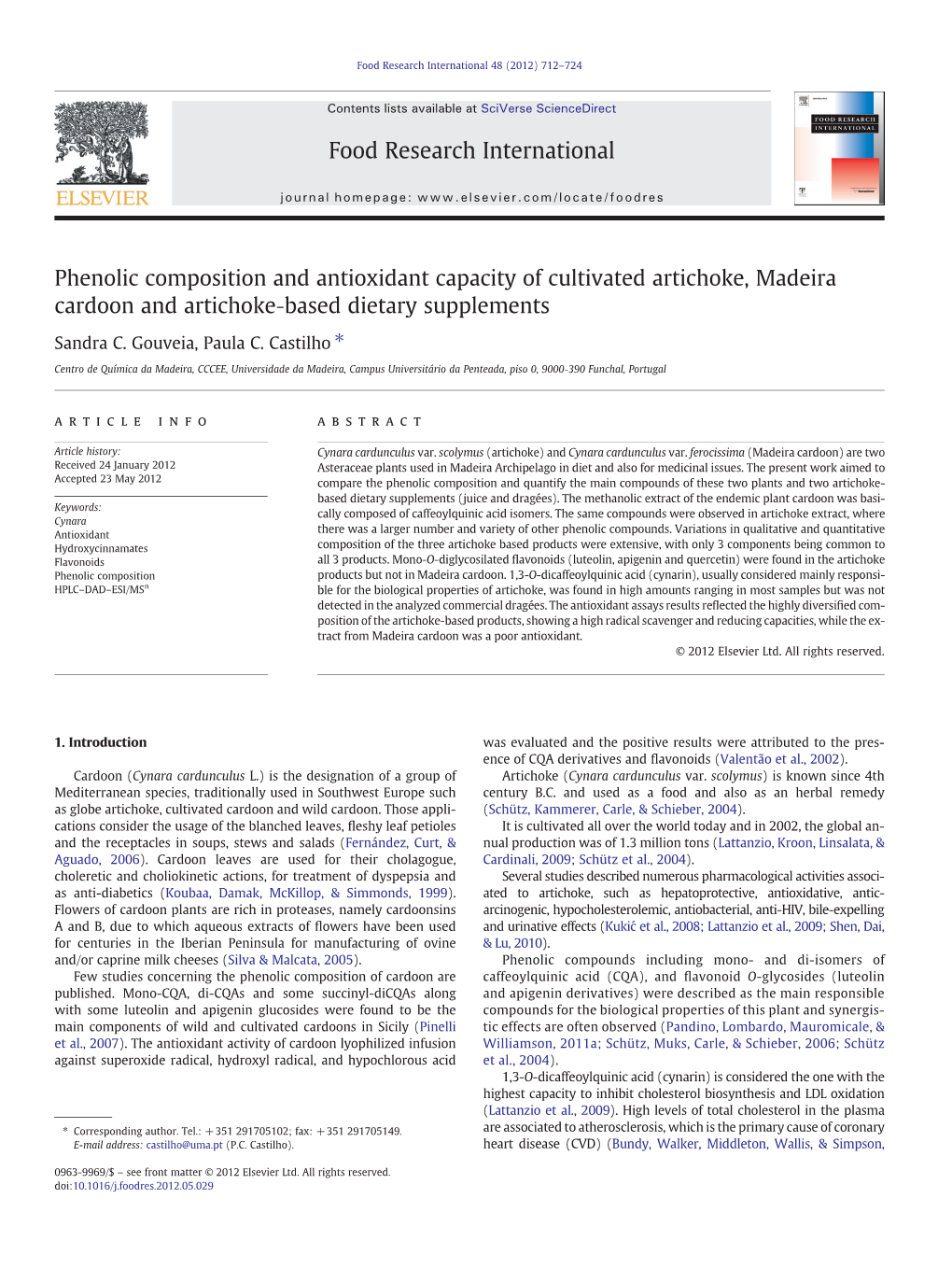 Phenolic Composition and Antioxidant Capacity of Cultivated Artichoke, Madeira Cardoon and Artichoke‐Based Dietary Supplements