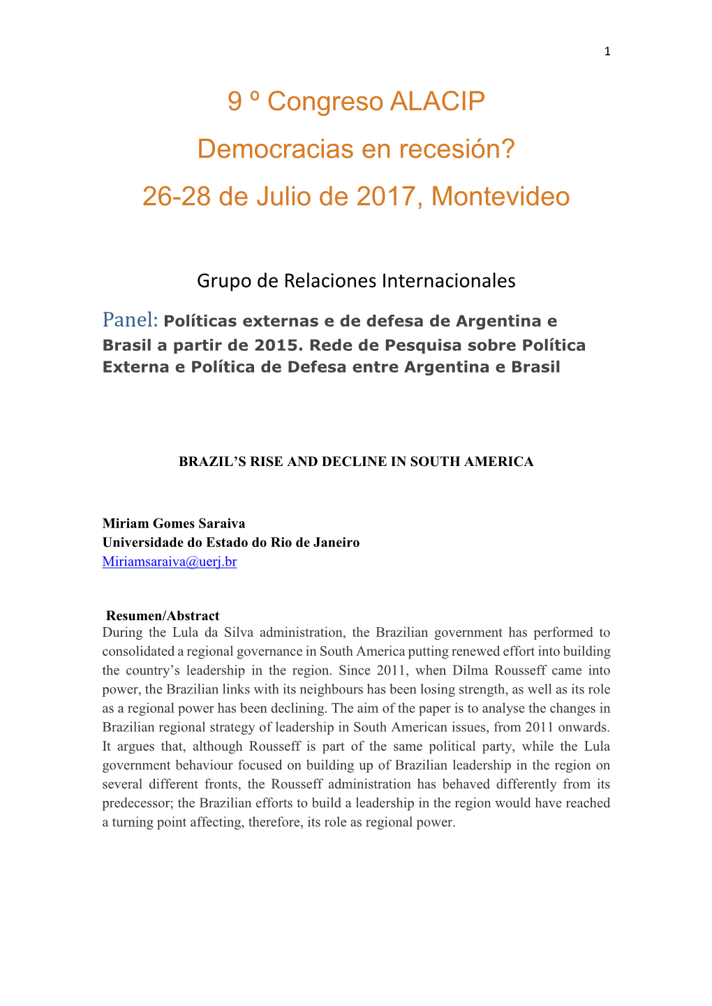 9 º Congreso ALACIP Democracias En Recesión? 26-28 De Julio De 2017, Montevideo