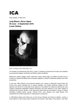 Judy Blame: Never Again 29 June – 4 September 2016 Lower Gallery