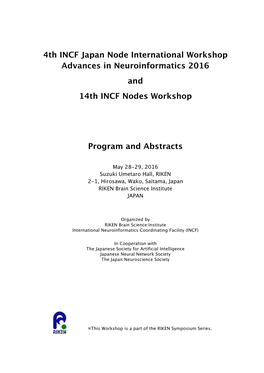 4Th INCF Japan Node International Workshop Advances in Neuroinformatics 2016 and 14Th INCF Nodes Workshop