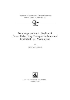 New Approaches to Studies of Paracellular Drug Transport in Intestinal Epithelial Cell Monolayers