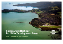 Coromandel Harbour Facilities Development Project Partnership Proposal 0 25 50 Km GETTING to COROMANDEL TOWN
