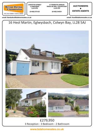 16 Heol Martin, Eglwysbach, Colwyn Bay, LL28 5AJ £279,950