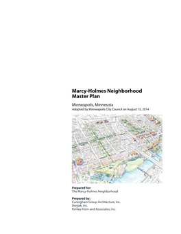 Marcy-Holmes Neighborhood Master Plan Minneapolis, Minnesota Adopted by Minneapolis City Council on August 15, 2014