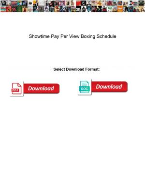 Showtime Pay Per View Boxing Schedule