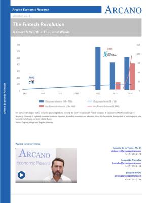 Arcano Economic Research ARCANO October 2018 Çgtítulo Principal (Sin Numerar) the Fintech Revolution a Chart Is Worth a Thousand Words