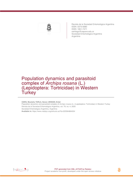 Population Dynamics and Parasitoid Complex of Archips Rosana (L.) (Lepidoptera: Tortricidae) in Western Turkey