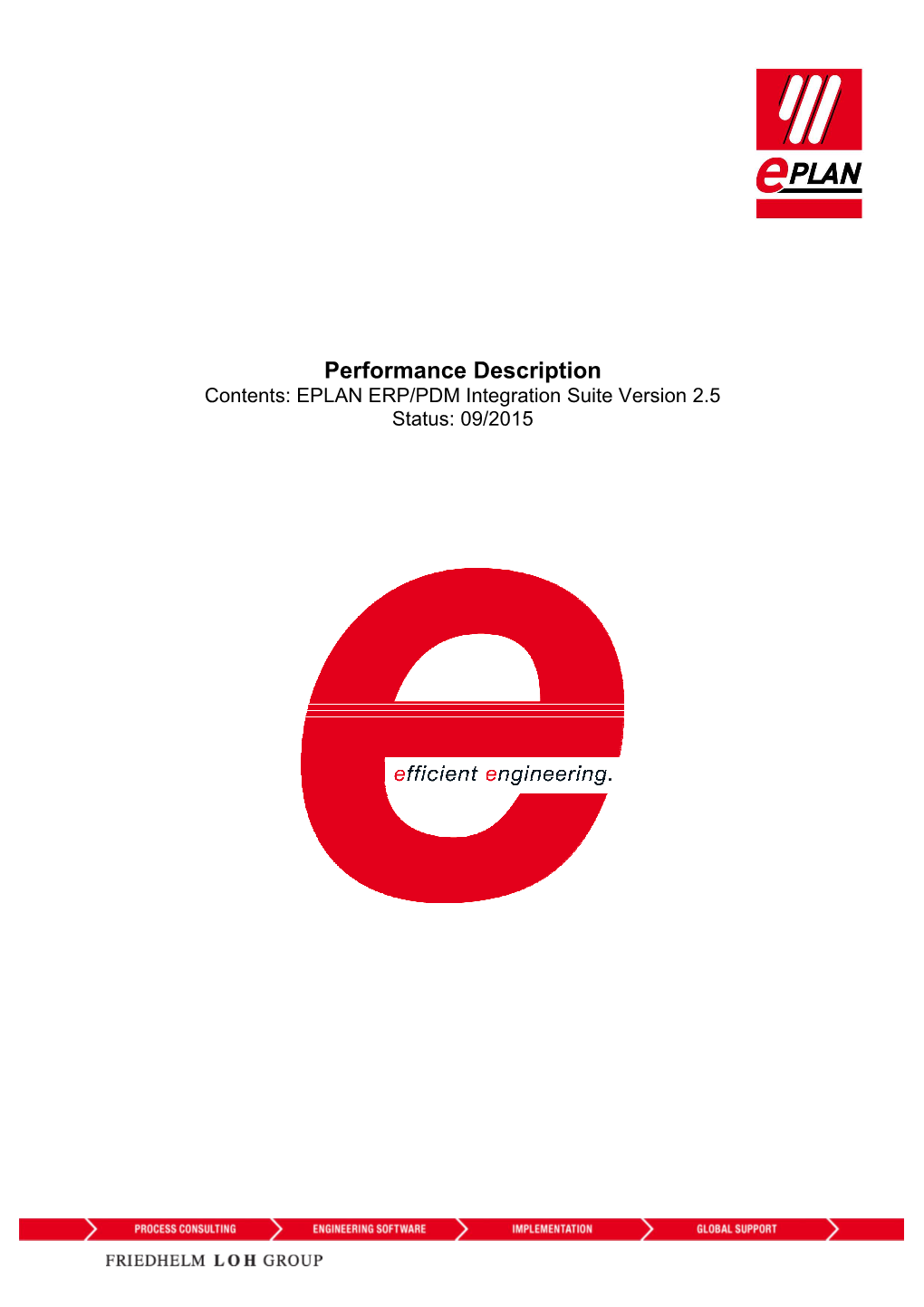 Performance Description Contents: EPLAN ERP/PDM Integration Suite Version 2.5 Status: 09/2015
