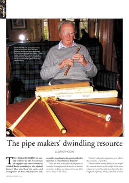 The Pipe Makers' Dwindling Resource