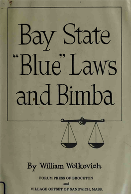 Bay State "Blue" Laws and Bimba; a Documentary Study of the Anthony