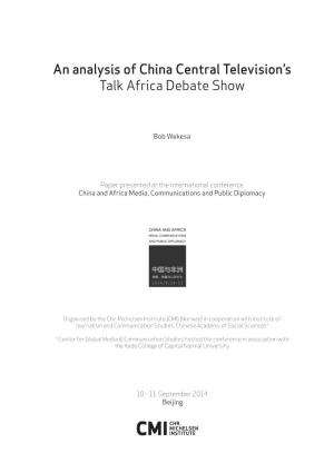 An Analysis of China Central Television's Talk Africa Debate Show