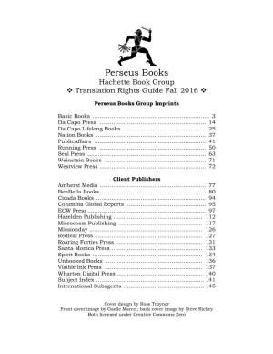 Perseus Books Hachette Book Group  Translation Rights Guide Fall 2016 