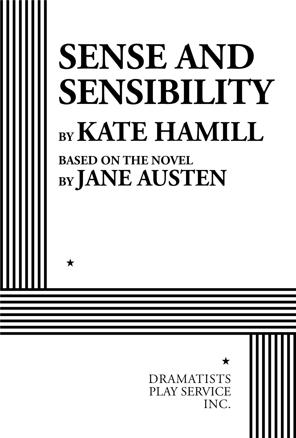 Sense and Sensibility by Kate Hamill Based on the Novel by Jane Austen