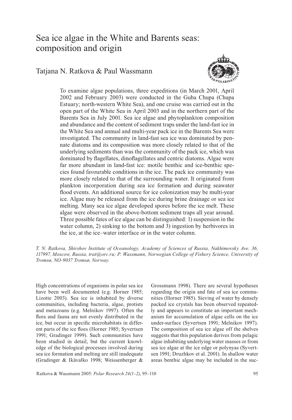 Sea Ice Algae in the White and Barents Seas: Composition and Origin