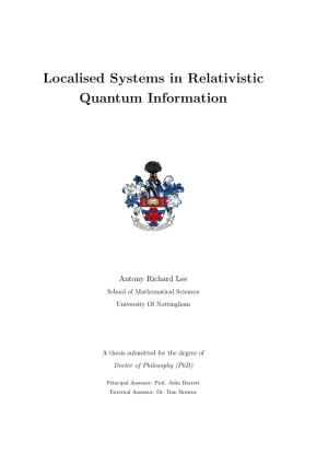 Localised Systems in Relativistic Quantum Information