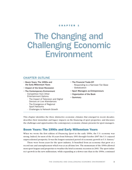 The Changing and Challenging Economic Environment