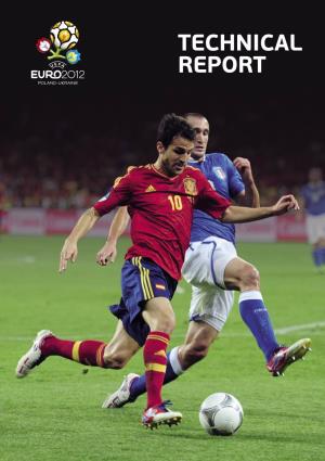 Uefa Euro 2012 Technical Report 3 Group a Sting in the Tail