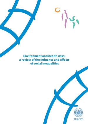 Environment and Health Risks: a Review of the Influence and Effects of Social Inequalities