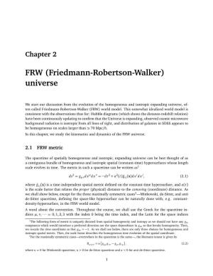 FRW (Friedmann-Robertson-Walker) Universe