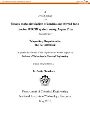 Steady State Simulation of Continuous Stirred Tank Reactor (CSTR) System Using Aspen Plus