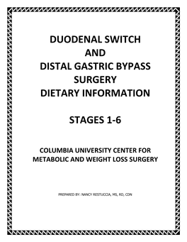 Duodenal Switch and Distal Gastric Bypass Surgery Dietary Information